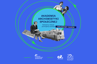 Grafika przedstawia zaproszenie do wcięcia udziału w Akademii Archiwistyki Społecznej.