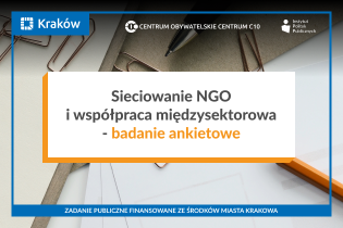 Sieciowanie sektora pozarządowego i współpraca międzysektorowa w Krakowie